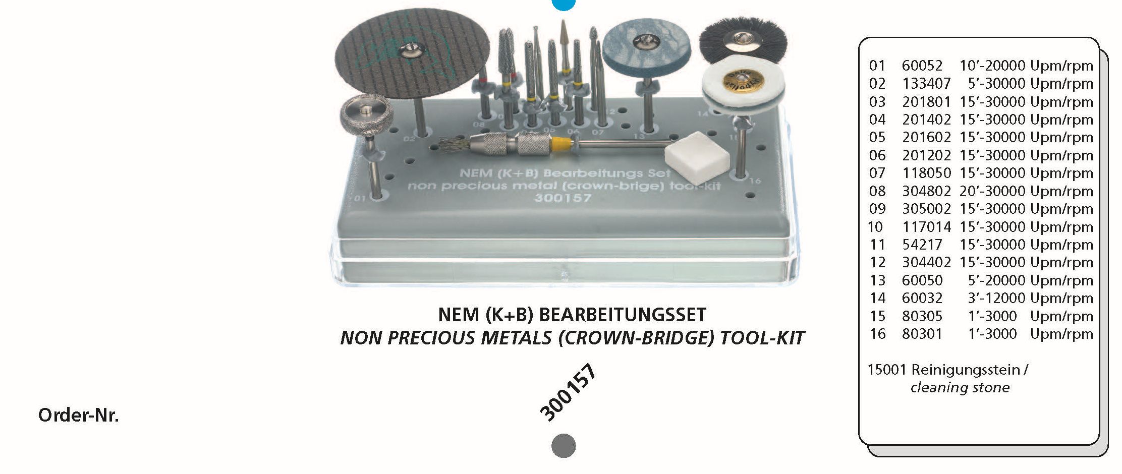 NEM /K+B) Bearbeitungsset bestehend aus 16 Instrumente + Reinigunsstein + Tray